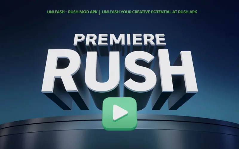 Premiere Rush Mod APK